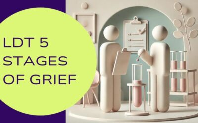 LDT 5 Stages of Grief