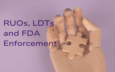 RUOs, LDTs, and FDA Enforcement